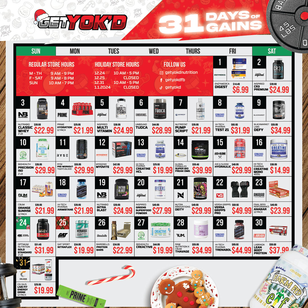 Get Yok'd Nutrition 31 Days of Gains Calendar for December. 31 days, 31 deals.